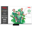 TCL 75C855 75" 4K UHD QD-MiniLED GOOGLE Smart TV