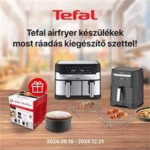 Tefal airfryer készülékek most ráadás kiegészítő szettel